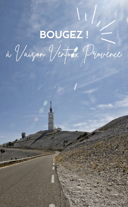 Bougez à Vaison Ventoux Provence Bougez à Vaison Ventoux Provence
